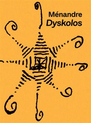 Ménandre, "Dyskolos"