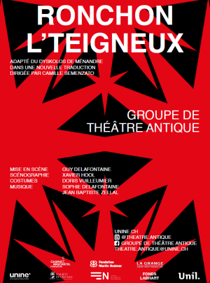 SPECTACLE: le théâtre antique à la Fondation Bodmer: "Ronchon 'l teigneux" - (Le "Dyskolos" de Ménandre)